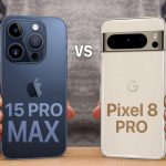 Google Pixel 8 Pro vs iPhone 15 Pro Max